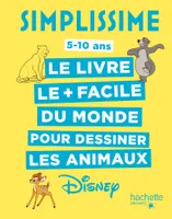Simplissime - Le livre pour dessiner les animaux Disney le plus facile du monde
