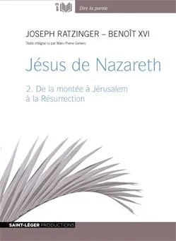 Jésus de Nazareth, 2, Jesus de nazareth - volume 2, de la montee a jerusalem a la resurrection 1 cd audio mp3
