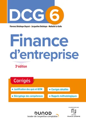 1, DCG 6 Finance d'entreprise - Corrigés - 3e éd., Corrigés, dcg 6