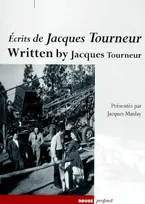 ECRITS DE JACQUES TOURNEUR avec DVD, Written by Jacques Tourneur, Written by Jacques Tourneur