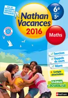 Cahier de Vacances 2016 Collège Monomatière Maths 6è/5è