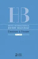 Revue internationale Henry Bauchau n°1 - 2009, L'écriture à l'écoute