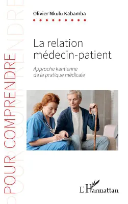 La relation médecin-patient, Approche kantienne de la pratique médicale