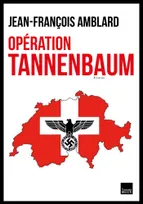 Opération Tannenbaum, Roman