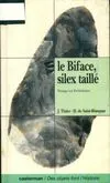 Biface silex taille (Le), voyage en préhistoire