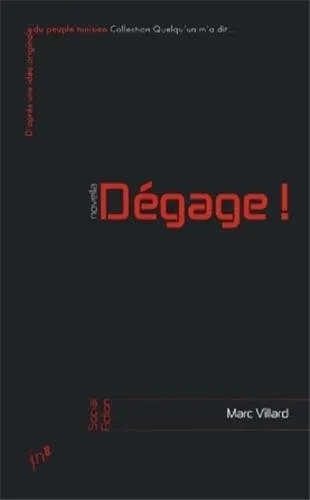 Livres Littératures de l'imaginaire Science-Fiction Dégage !, novella Marc Villard