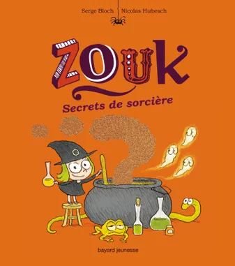 Zouk, 8, Secrets de sorcière