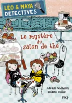 Léo & Maya, les petits détectives, 6, Léo & Maya, détectives - tome 6 Le mystère du salon de thé