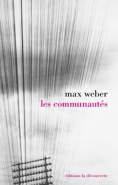 Livres Sciences Humaines et Sociales Sciences sociales Les communautés Max Weber