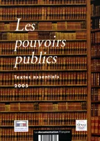 Textes relatifs aux pouvoirs publics, constitution, lois organiques, textes législatifs et réglementaires