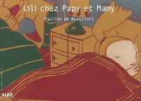 Lily chez Papy et Mamy