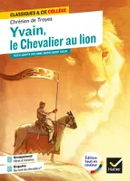 Yvain, le Chevalier au Lion, avec un groupement thématique « Héros et héroïnes »