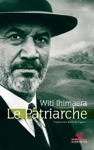 Le patriarche, Une saga maorie