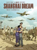 Shangai dream, 2, Shanghai Dream T2, D'après une histoire d'edward ryan et yang xie