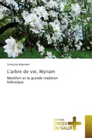 L'Arbre De Vie, Myriam
