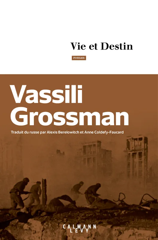 Livres Littérature et Essais littéraires Romans contemporains Etranger Vie et destin Vasilij Semenovič Grossman