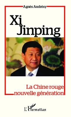 Xi Jinping, La Chine rouge nouvelle génération