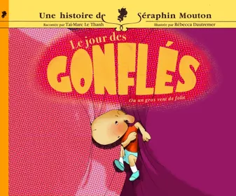 Une histoire de Séraphin Mouton, 5, Le jour des gonflés - 5, avec un mouton, beaucoup d'air, un petit pop