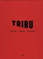Tribu, Une aventure photographique à assignan