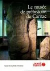 Le musée de la préhistoire de Carnac