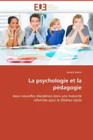La psychologie et la pédagogie