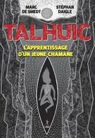 Talhuic - L''apprentissage d'un jeune chaman
