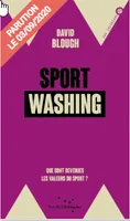 Sport washing, Que sont devenues les valeurs du sport ?