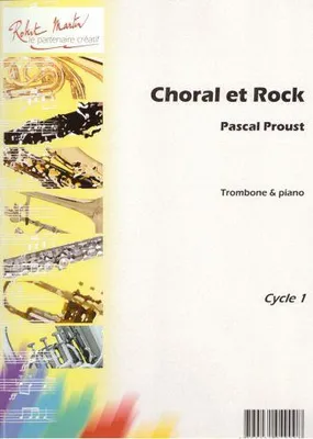 Choral et rock, Pour trombone et piano