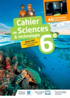 Cahier Sciences & technologie 6e - Ed. 2023