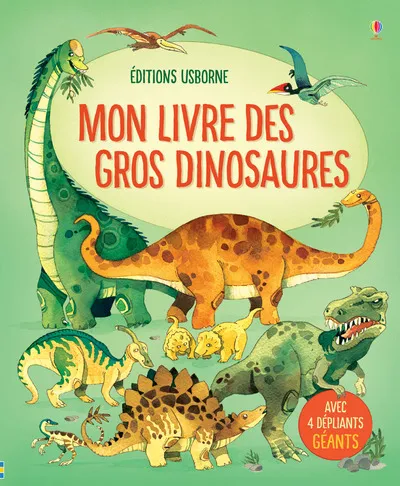 Mon livre des gros dinosaures Alex Frith