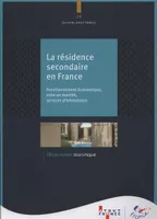 LA RESIDENCE SECONDAIRE EN FRANCE N°24, FONCTIONNEMENT ECONOMIQUE, MISE EN MARCHE, SERVICES D'INTENDANCE