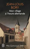 Mon village à l'heure allemande, PRIX GONCOURT 1945