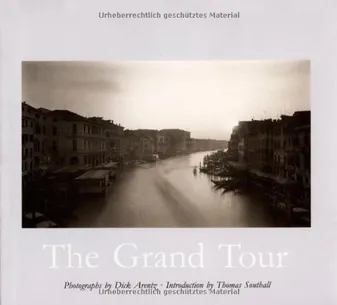 Dick Arentz The Grand Tour /anglais