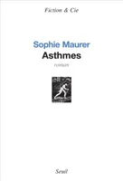 Asthmes, roman