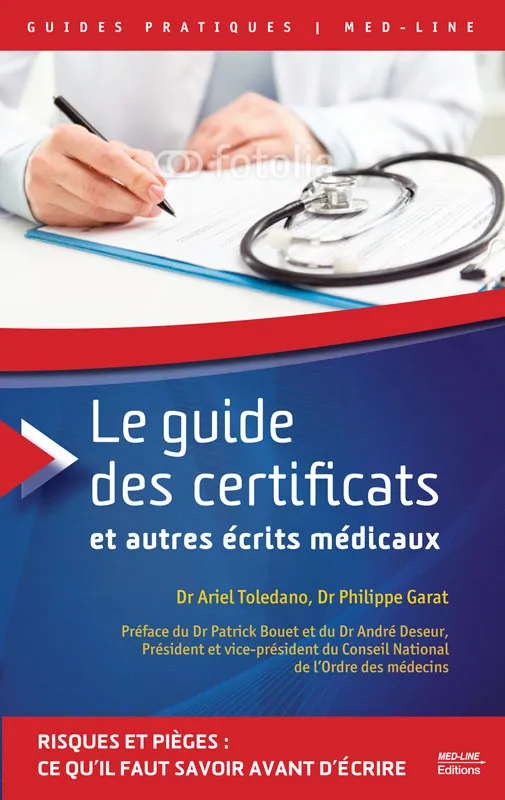 Livres Santé et Médecine Médecine Généralités Le guide des certificats et autres écrits médicaux Ariel Toledano