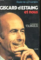 Giscard d'Estaing et nous