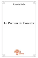 Le Parfum de Florenza