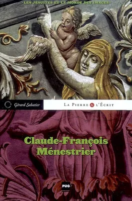 Claude-François Ménestrier, Les jésuites et le monde des images