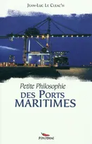 Petite philosophie des ports maritimes