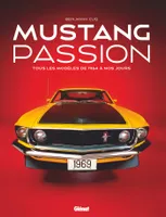 Mustang Passion 4e ED, Edition anniversaire 60 ans