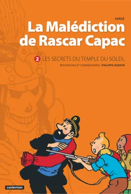 2, La Malédiction de Rascar Capac, Les secrets du Temple du soleil