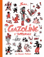 Gazoline ,  l'intégrale