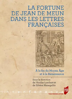 La fortune de Jean de Meun dans les lettres françaises, À la fin du moyen âge et à la renaissance