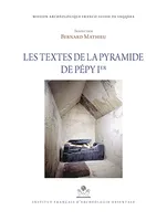 Mission archéologique franco-suisse de Saqqâra, Les textes de la pyramide de Pépy Ier