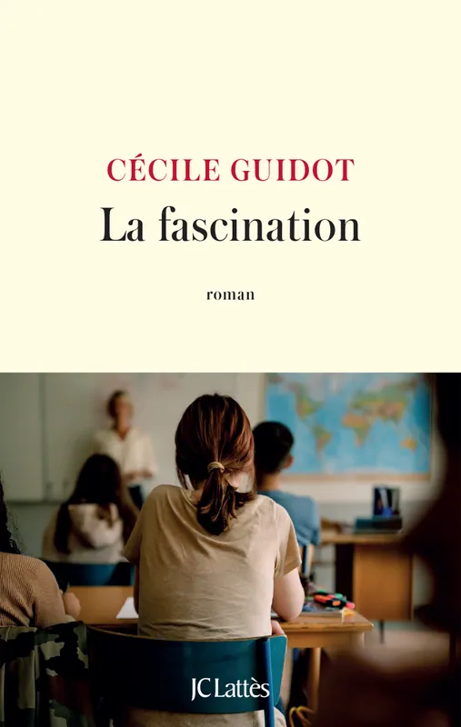 Livres Littérature et Essais littéraires Romans contemporains Francophones La fascination Cécile Guidot