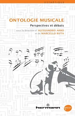 Ontologie musicale, Perspectives et débats