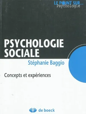 Psychologie sociale, Concepts et expériences