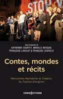 Contes, mondes et récits - Rencontres Recherche et Création du Festival d'Avignon