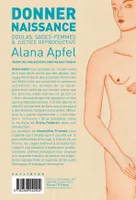 Livres Santé et Médecine Médecine Généralités Donner naissance, Douglas, Sages-femmes et justice reproductive Alana Apfel