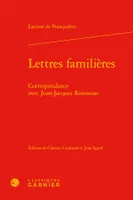 Lettres familières, Correspondance avec jean-jacques rousseau